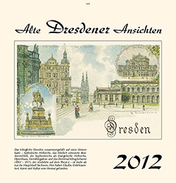Kalender 2012  Dresden  www.augustadruck.de 