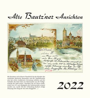Kalender  Alte Ansichten Bautzen Kalender 2022  www.augustadruck.de 