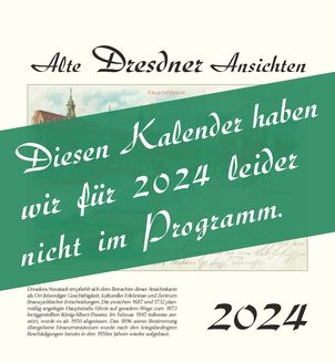 Kalender  Alte Ansichten Dresden Kalender 2023 www.augustadruck.de 
