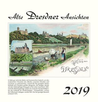 Kalender  Alte Ansichten Dresden Kalender 2019 www.augustadruck.de 