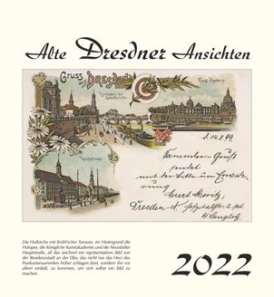 Kalender  Alte Ansichten Dresden Kalender 2022 www.augustadruck.de 