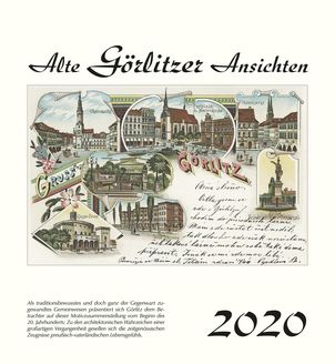 Kalender   Alte Ansichten Görlitz Kalender 2020 www.augustadruck.de 