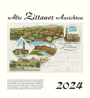 Kalender  Alte Ansichten Zittau 2023  www.augustadruck.de 